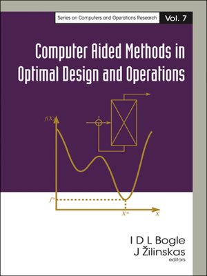 cover image of Computer Aided Methods In Optimal Design and Operations